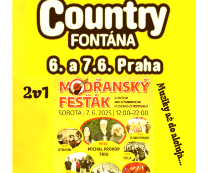 7.6.25 COUNTRY FONTÁNA A MODŘANSKÝ FESŤÁK